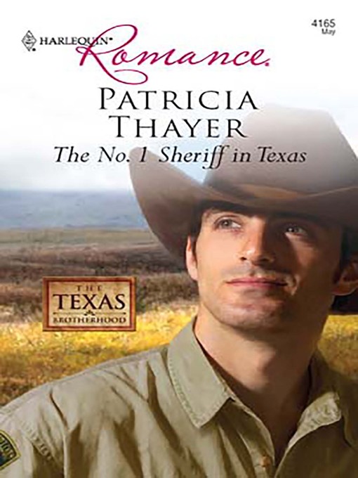 Title details for The No. 1 Sheriff in Texas by Patricia Thayer - Available
